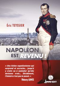 Couverture Napoléon est revenu ! Eric Teyssier