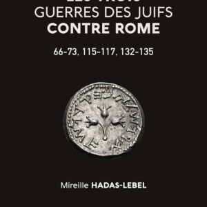 Les trois guerres des Juifs contre Rome