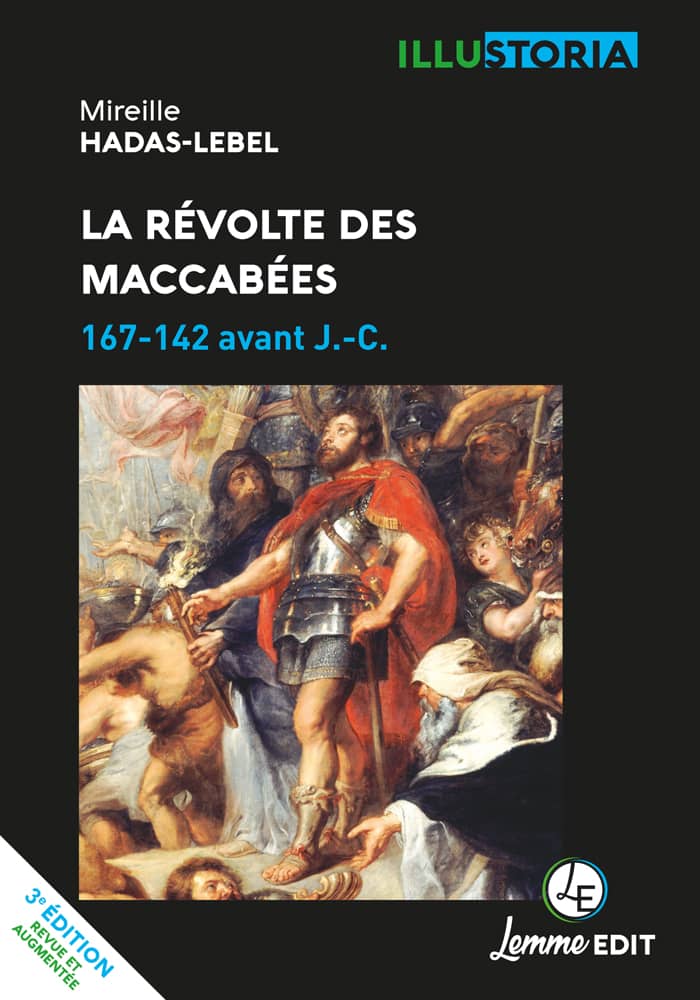 Couverture La révolte des Maccabées (3e éd.) Mireille Hadas-Lebel