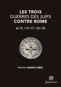 Couverture Les trois guerres des Juifs contre Rome Mireille Hadas-Lebel
